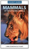 Mammals of Southern Africa - Pocket Guide - Stuart,C. ja Stuart,M. 2011